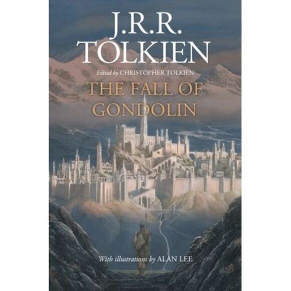 The Fall of Gondolin -- J. R. R. Tolkien - Picture 1 of 3